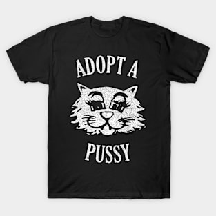 Adopt A Pussy / Retro Faded Design T-Shirt